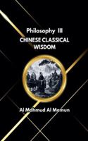 Chinese Classical Wisdom (Philosophy) B0G4VN27FS Book Cover