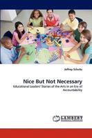 Nice But Not Necessary 3838347439 Book Cover