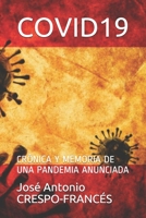 Covid19: Crónica Y Memoria de Una Pandemia Anunciada B08GFVLB3P Book Cover