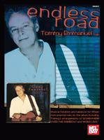 Mel Bay Endless Road - Tommy Emmanuel 0786674547 Book Cover