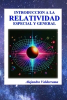 Introducción a la Relatividad: Especial y General (Spanish Edition) B0GHHVGZHQ Book Cover