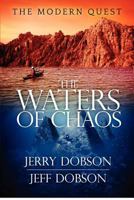 The Waters of Chaos: The Modern Quest 1480165212 Book Cover