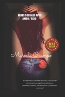 Redes sociales APPS: REDES SOCIALES Apps es una recopilación de historias reales donde encontraremos engaños, desilusiones, pasiones y amores. ¡Únete a esta aven (Spanish Edition) B08JDTNQV1 Book Cover