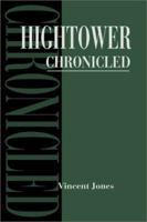 Hightower Chronicled 0595174736 Book Cover