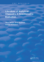 Literature of Analytical Chemistry: A Scientometric Evaluation 0367223090 Book Cover