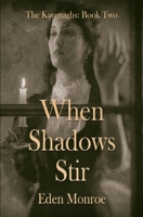 When Shadows Stir 0228634334 Book Cover