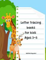 Letter Tracing Books for Kids Ages 3-5 : Handwriting Printing Workbook ,Coloring Alphabet (Pre-Kinder ,Kindergarten ) 171709077X Book Cover