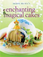 Enchanting Magical Cakes 1741962633 Book Cover