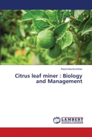 Citrus leaf miner : Biology and Management 6205499312 Book Cover