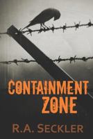 Containment Zone 1494715686 Book Cover