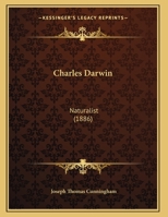 Charles Darwin, Naturalist 1149730668 Book Cover