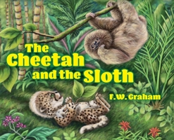 The Cheetah and the Sloth B0BT62B1CZ Book Cover