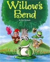 Willow's Bend 0974505269 Book Cover