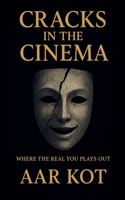 Cracks in the Cinema B0FP1X2741 Book Cover