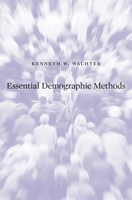 Essential Demographic Methods 0674045572 Book Cover