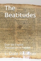 The Beatitudes: Over 100 English Translations in Parallel B0BQDQ33SN Book Cover