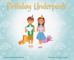 Birthday Underpants B0CNTRPCGC Book Cover