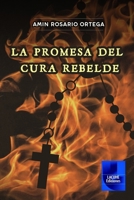 La Promesa del Cura Rebelde (Spanish Edition) B0F3VC2L8C Book Cover