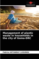 Management of plastic waste in households in the city of Goma-DRC 6203646717 Book Cover