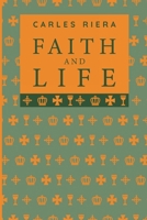 Faith and Life 1835436447 Book Cover