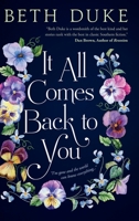 It All Comes Back to You 0578448831 Book Cover