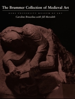 The Brummer Collection of Mediaeval Art: Duke University Museum of Art 0822310554 Book Cover