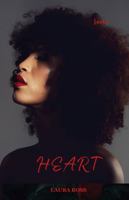 HEART: the novella of a girl B0G2YNJ9TV Book Cover