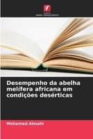 Desempenho da abelha melífera africana em condições desérticas (Portuguese Edition) 6208055628 Book Cover