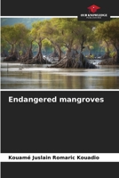 Endangered mangroves 6208370817 Book Cover