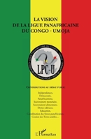 La vision de la ligue panafricaine du Congo - UMOJA: Contributions au débat public 2296554741 Book Cover
