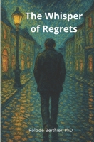 The Whisper of Regrets B08C97X54L Book Cover