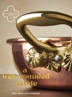 The Southern Whisk: A Well-Rounded Palate B0DQWDR9V2 Book Cover