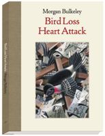 Bird Loss Heart Attack 1495189996 Book Cover