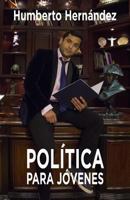 Politica Para Jovenes 1523768924 Book Cover