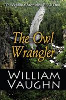 The Owl Wrangler 1492339393 Book Cover