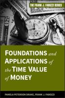 Foundations and Applications of the Time Value of Money 0470407360 Book Cover