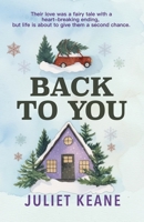 Back to You (Starlight Valley) B0GCMSWS42 Book Cover