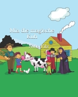Mia die magische Kuh B08SH1C7VX Book Cover