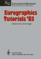Eurographics Tutorials '83 3642699081 Book Cover