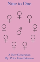 Nine to One: A New Generation 106890951X Book Cover