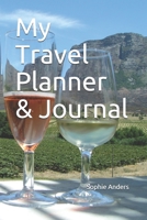 My Travel Planner & Journal 1654512540 Book Cover