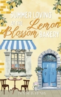 Summer Loving at the Lemon Blossom Bakery (Sweetberry Bay) 1919253467 Book Cover
