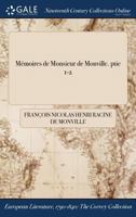 Memoires de Monsieur de Monville. Ptie 1-2 1375182919 Book Cover