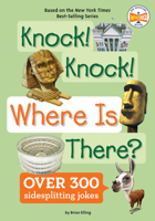 Knock! Knock! Where Is There? 152479208X Book Cover