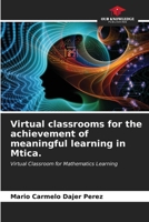 Virtual classrooms for the achievement of meaningful learning in Mtica. 6207017935 Book Cover