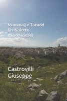 Mammaij e Tatudd (in dialetto minervinese) 1081853050 Book Cover