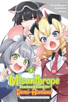 A Misanthrope Teaches a Class for Demi-Humans, Vol. 3 (manga) B0G6YR8KK1 Book Cover