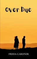 Over Due 936330180X Book Cover