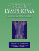 Contemporary Issues In Lymphoma (Jones and Bartlett Series in Oncology) 0763729574 Book Cover