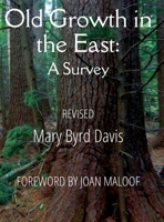 Old Growth in the East: A Survey (Revised) B0FG4F9GNQ Book Cover